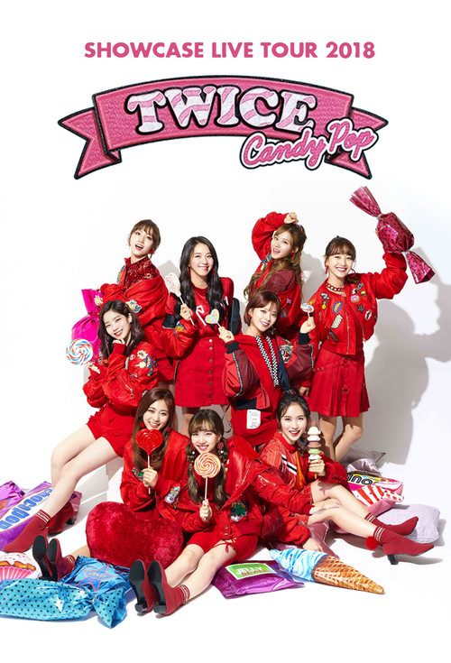 TWICE Showcase Live Tour 2018 "Candy Pop" (2018) movie poster