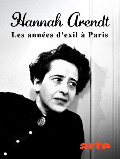 Hannah Arendt: Eine Jüdin im Pariser Exil (2025) movie poster