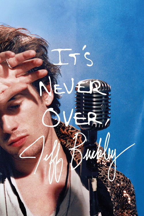 It's Never Over, Jeff Buckley (2025) movie poster