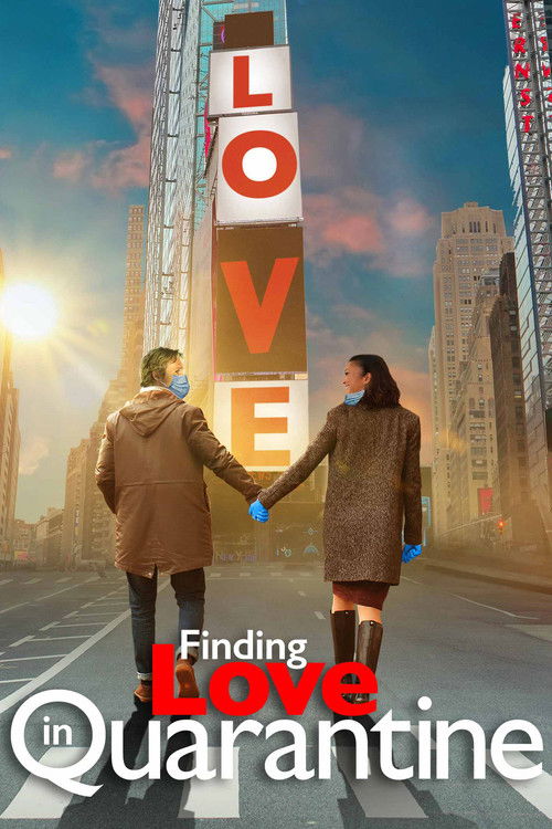 Finding Love in Quarantine: The Movie (2021) movie poster