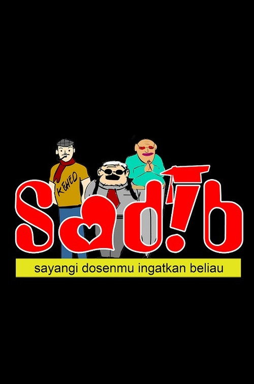 SADIB (Sayangi Dosenmu Ingatkan Beliau) (2014) TV show poster