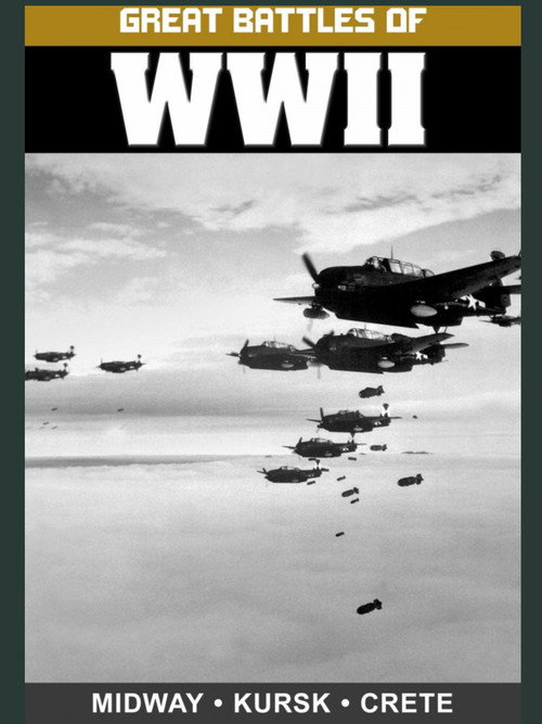 Great Battles of WWII: Midway, Kursk, and Crete (2004) movie poster
