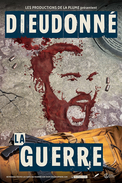 Dieudonné - La Guerre (2017) movie poster