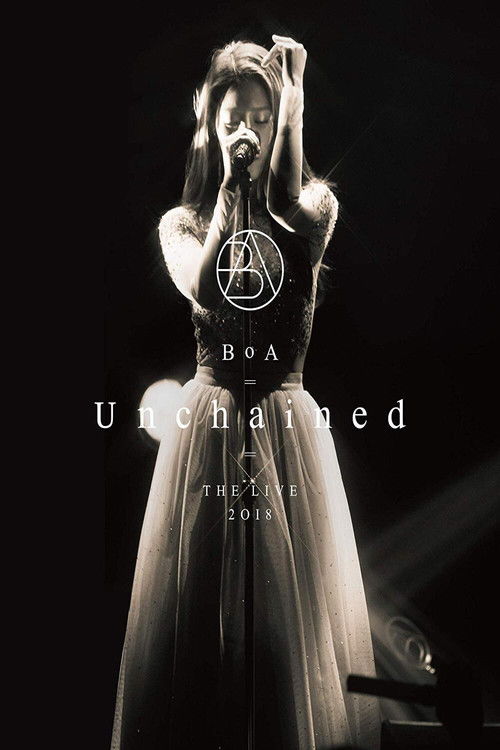 BoA THE LIVE 2018 ~Unchained~ (2018) movie poster