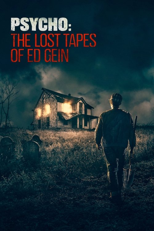 Psycho: The Lost Tapes of Ed Gein (2023) TV show poster
