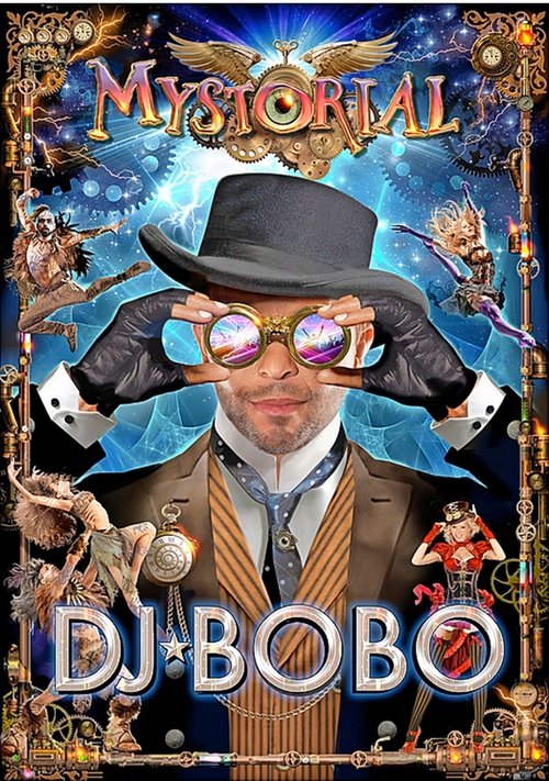 DJ BoBo - Mystorial - 25th Anniversary Tour (2017) movie poster
