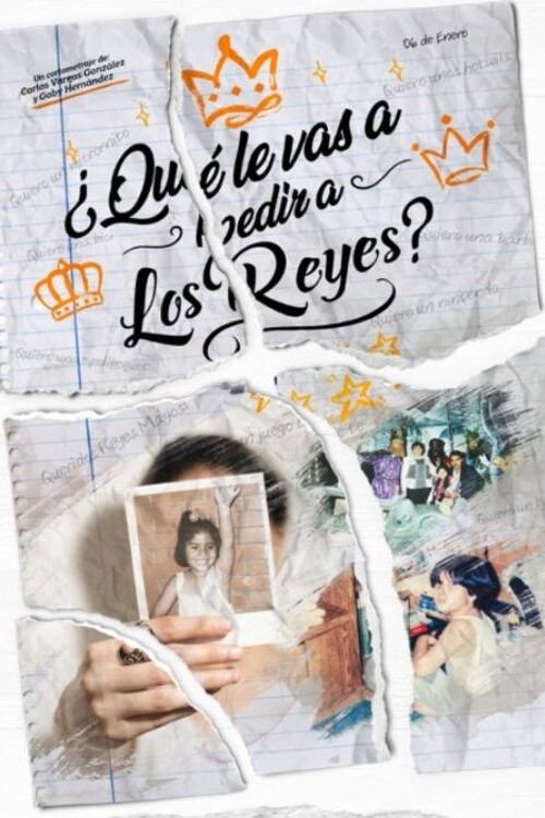 ¿Qué le vas a pedir a los Reyes? (2022) movie poster