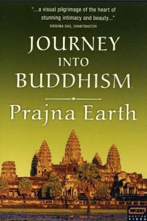 Journey Into Buddhism: Prajna Earth (2007) movie poster
