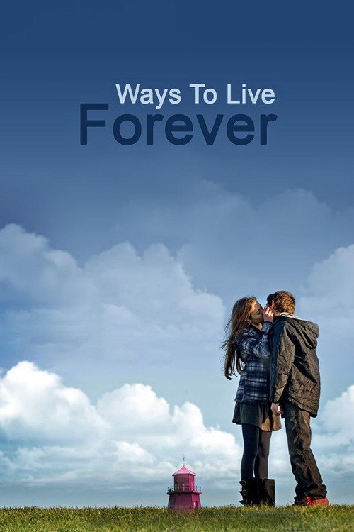 Ways to Live Forever (2010) movie poster