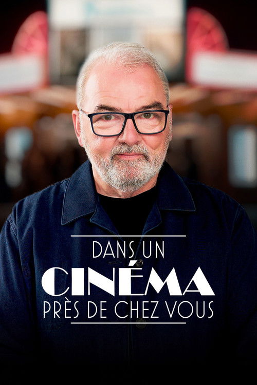 Dans un cinéma près de chez vous (2024) TV show poster