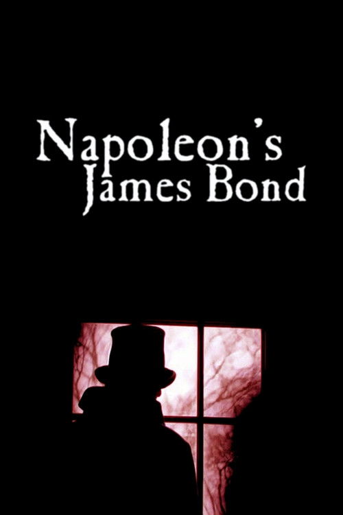 Napoleon’s James Bond (2017) movie poster