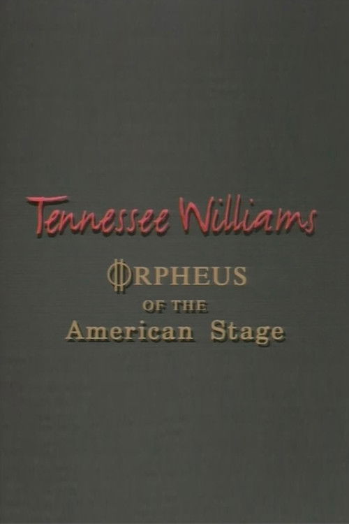 Tennessee Williams: Orpheus of the American Stage (1994) movie poster