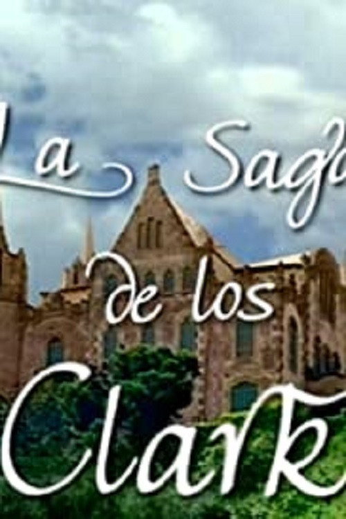 La saga de los Clark (1997) TV show poster