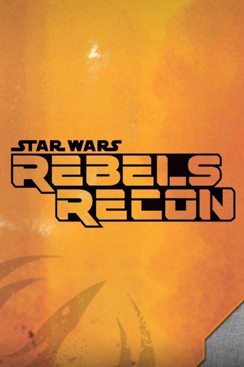 Rebels Recon (2014) TV show poster