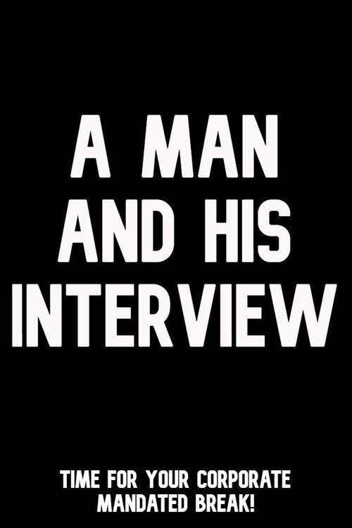 A Man and His Interview (2024) movie poster