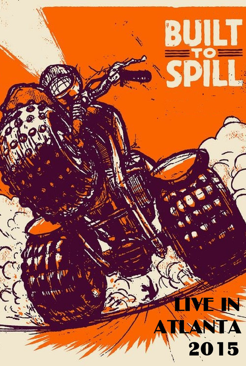 Built to Spill: Live in Atlanta (2015) movie poster
