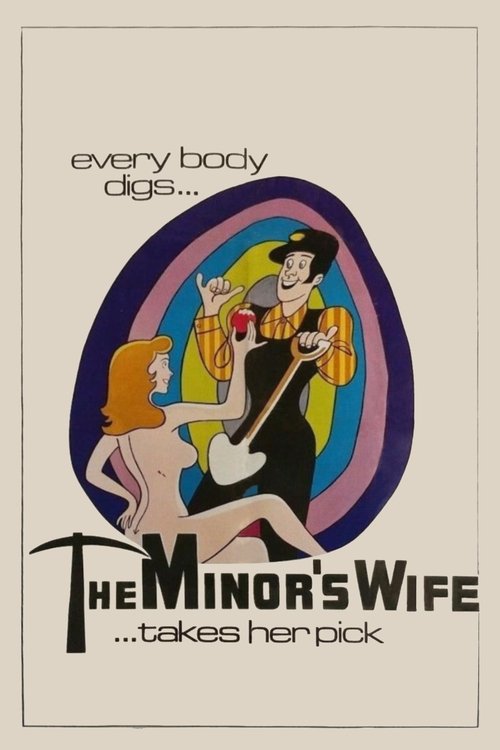 The Minor's Wife ... Takes Her Pick (1972) movie poster