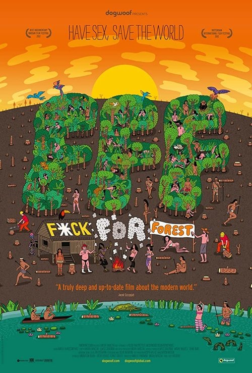 Fuck for Forest (2012) movie poster