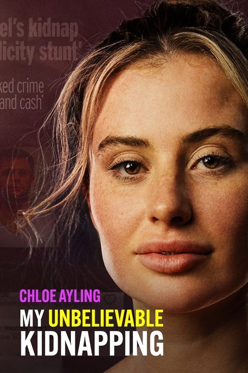 Chloe Ayling: My Unbelievable Kidnapping (2025) TV show poster