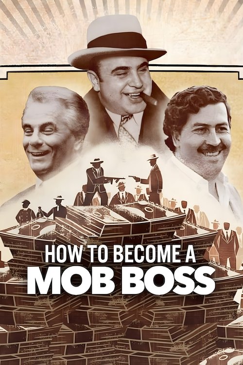 How to Become a Mob Boss (2023) TV show poster