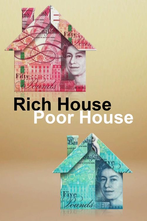 Rich House, Poor House (2017) TV show poster