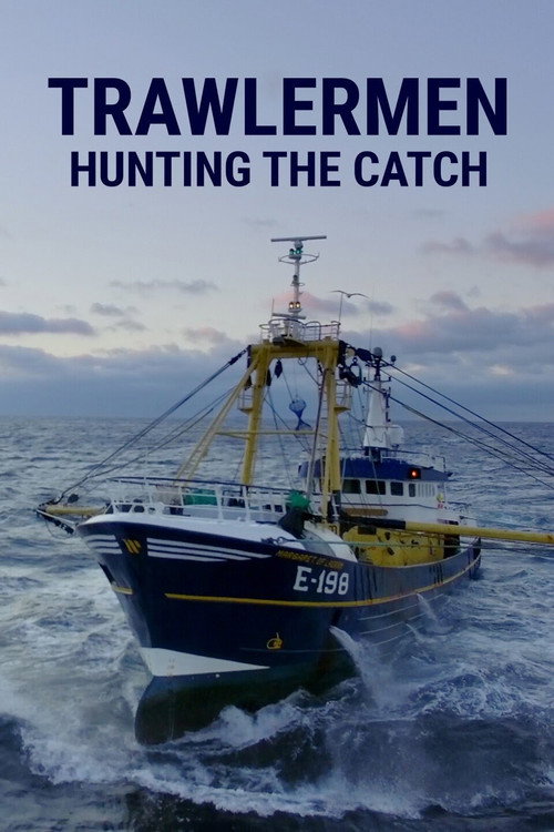 Trawlermen: Hunting the Catch (2022) TV show poster