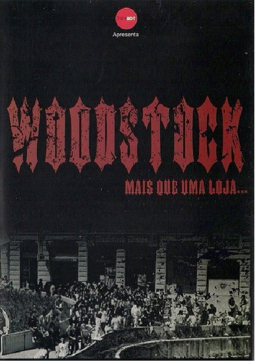 Woodstock - Mais Que Uma Loja (2014) movie poster