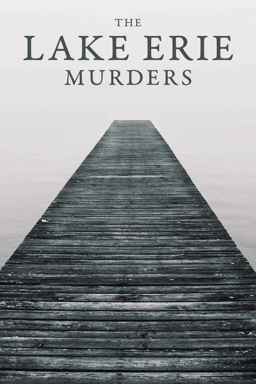 The Lake Erie Murders (2018) TV show poster