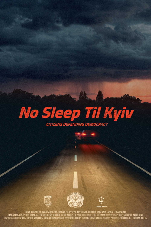 No sleep til Kyiv (2025) movie poster