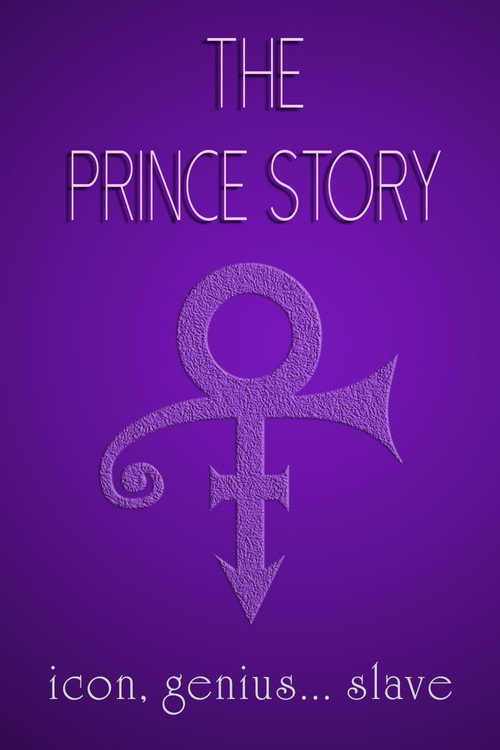 The Prince Story: Icon, Genius... Slave (2017) movie poster