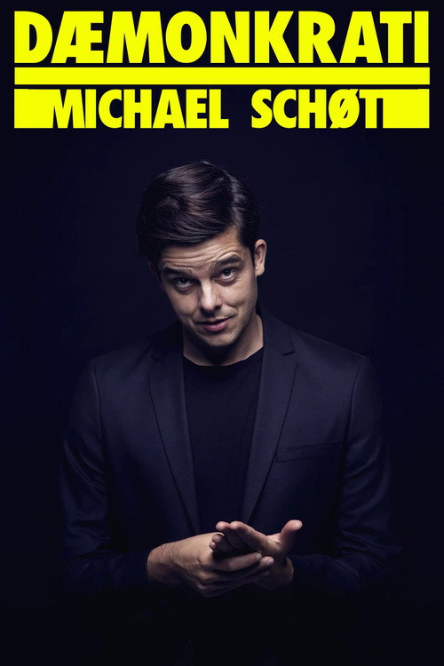 Michael Schøt: DÆMONKRATI (2022) movie poster
