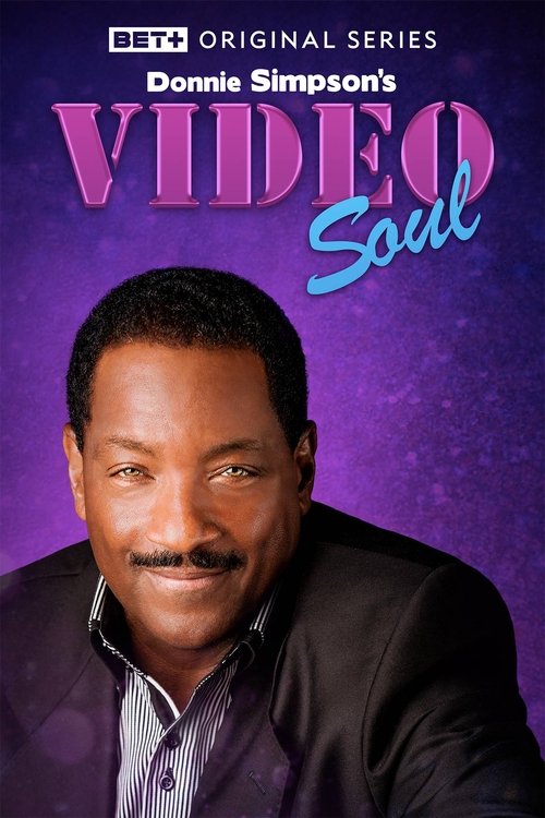 Donnie Simpson's Video Soul (2023) TV show poster