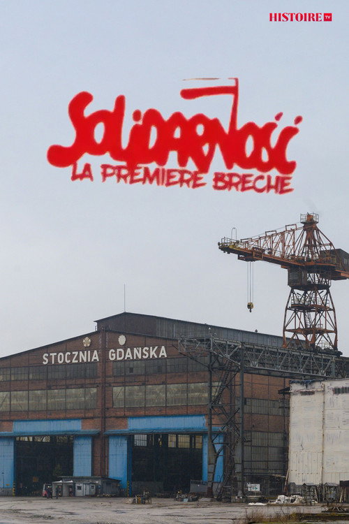 Solidarnosc, la première brèche (2020) movie poster