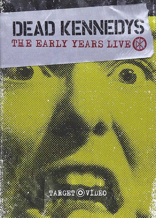 Dead Kennedys: The Early Years Live (1987) movie poster