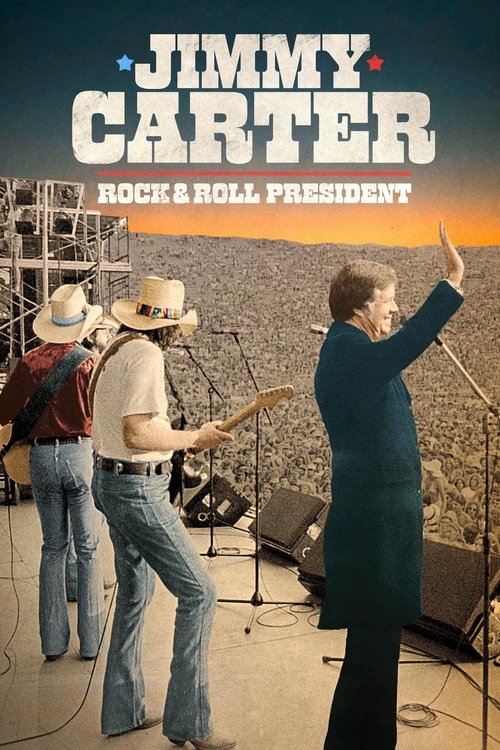 Jimmy Carter: Rock & Roll President (2020) movie poster