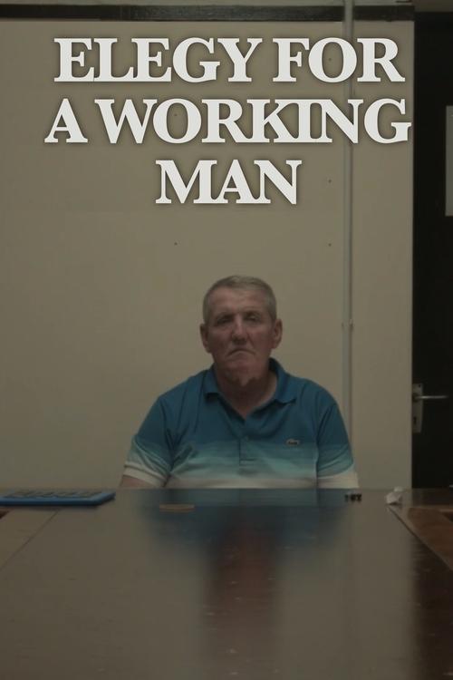 Elegy for a Working Man (2017) movie poster