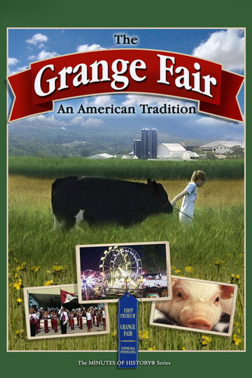 The Grange Fair: An American Tradition (2005) movie poster