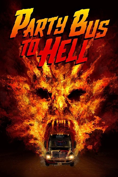 Party Bus To Hell (2017) movie poster