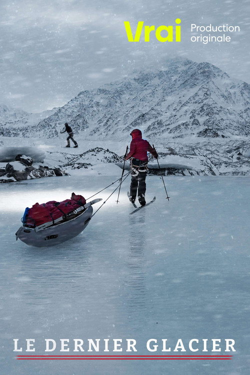Le dernier glacier (2021) TV show poster