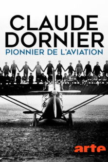 Claude Dornier - Pioneer of Aviation (2018) movie poster