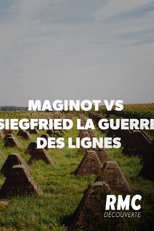 Maginot vs Siegfried : la guerre des lignes (2019) movie poster