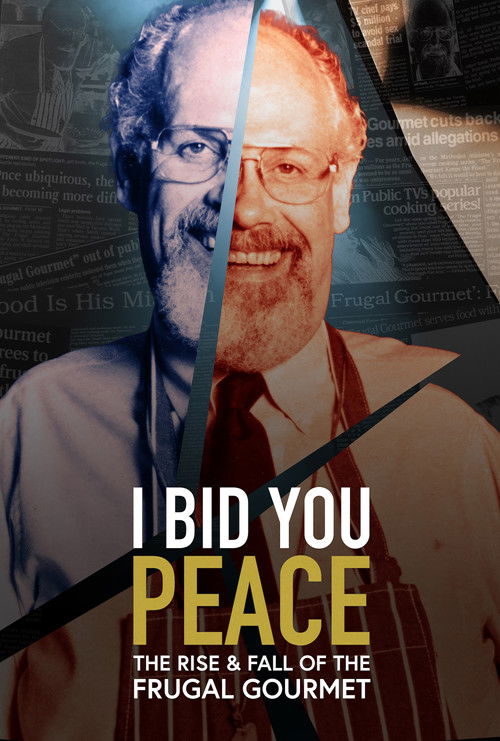 I Bid You Peace: The Rise & Fall of the Frugal Gourmet (2026) TV show poster