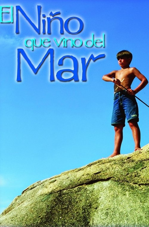 El Niño que Vino del Mar (1999) TV show poster