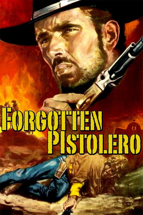 Forgotten Pistolero (1969) movie poster