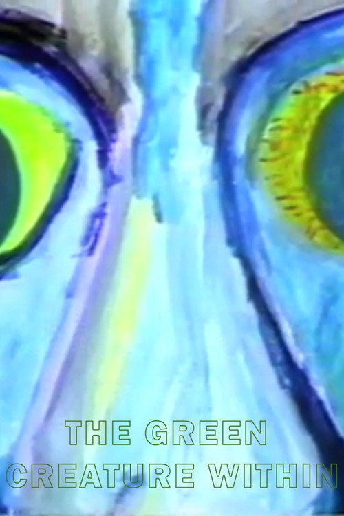 The Green Creature Within movie poster