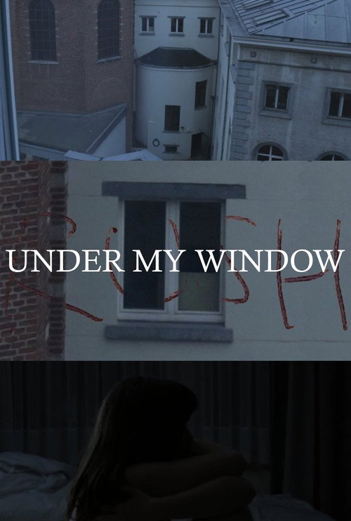 Under My Window (2024) movie poster