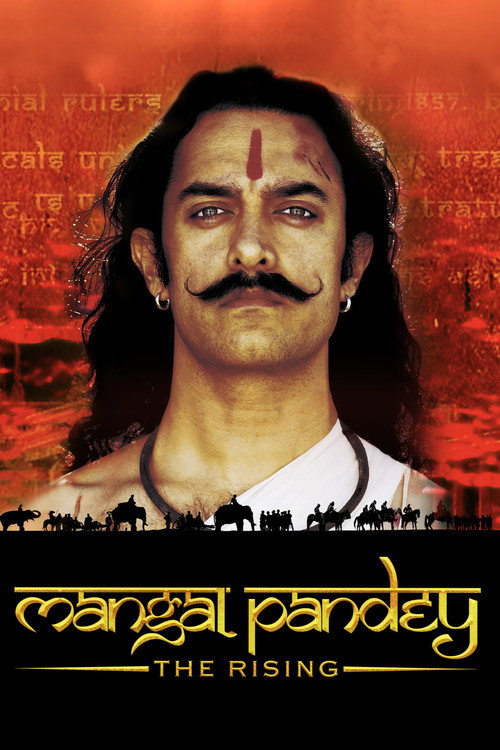 Mangal Pandey - The Rising (2005) movie poster