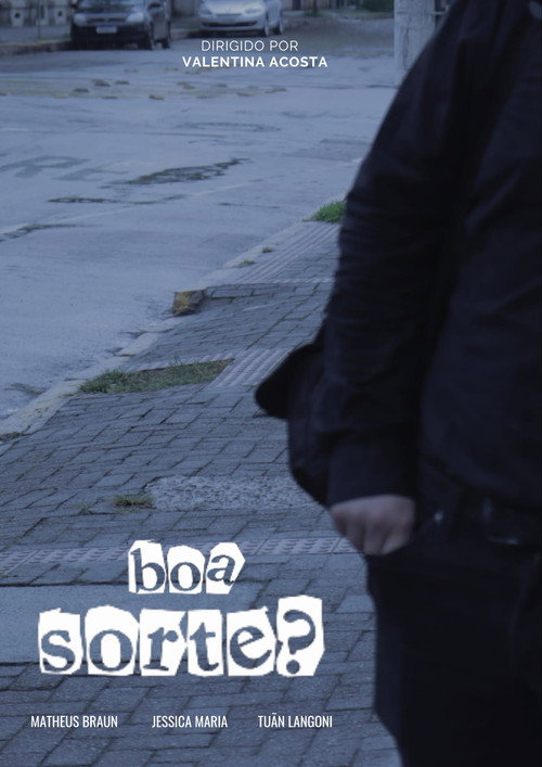 boa sorte? (2023) movie poster