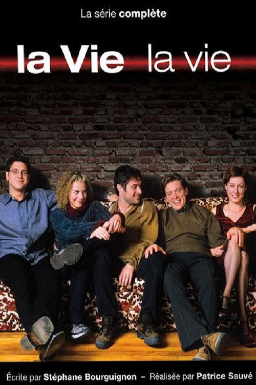 La vie, la vie (2001) TV show poster