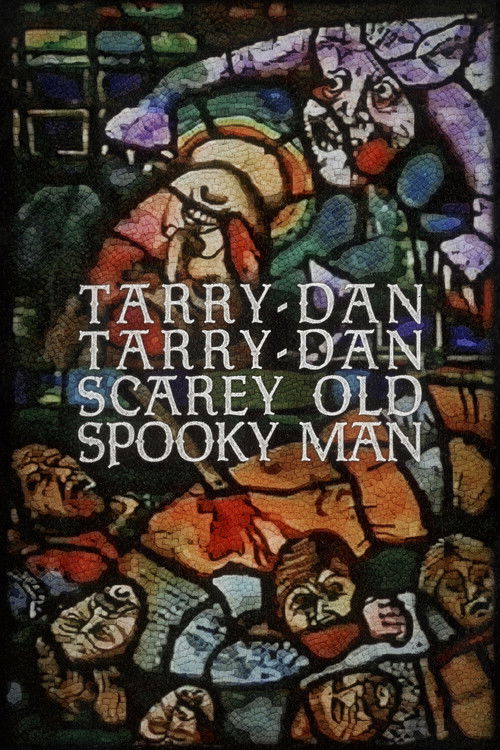 Tarry-Dan Tarry-Dan Scarey Old Spooky Man (1978) movie poster